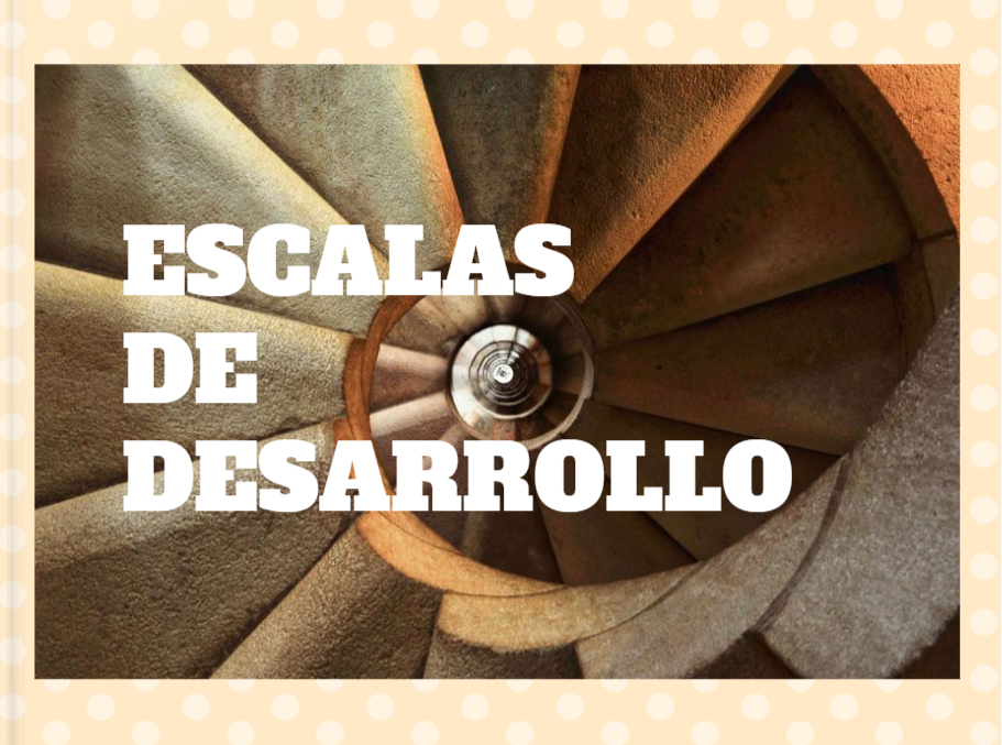 escalas de desarrollo